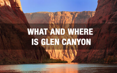 What and Where is Glen Canyon