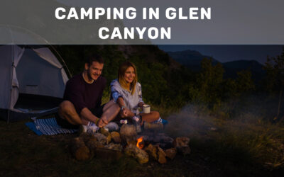 Camping In Glen Canyon